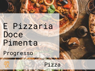 E Pizzaria Doce Pimenta