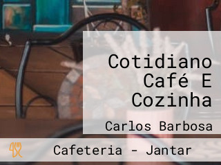 Cotidiano Café E Cozinha