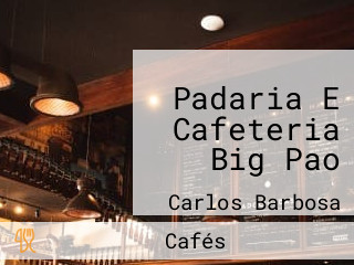 Padaria E Cafeteria Big Pao