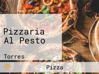 Pizzaria Al Pesto