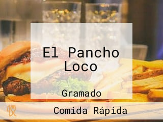 El Pancho Loco