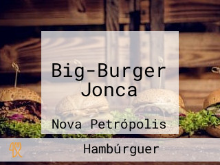 Big-Burger Jonca