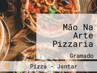 Mão Na Arte Pizzaria