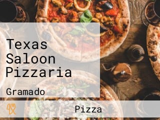 Texas Saloon Pizzaria