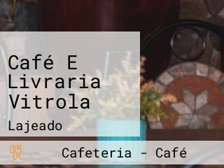 Café E Livraria Vitrola