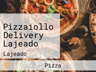 Pizzaiollo Delivery Lajeado