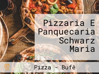 Pizzaria E Panquecaria Schwarz Maria