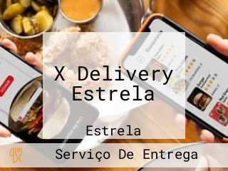 X Delivery Estrela