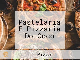 Pastelaria E Pizzaria Do Coco