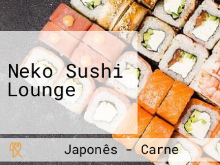 Neko Sushi Lounge