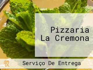 Pizzaria La Cremona