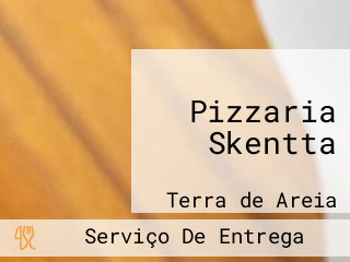 Pizzaria Skentta