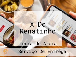 X Do Renatinho