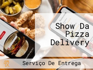 Show Da Pizza Delivery