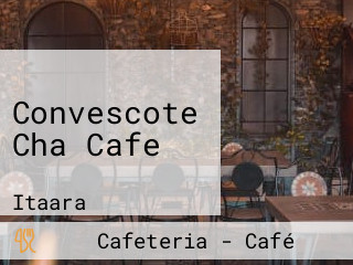 Convescote Cha Cafe