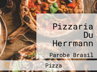 Pizzaria Du Herrmann