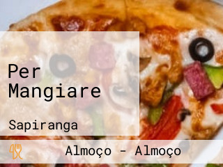 Per Mangiare