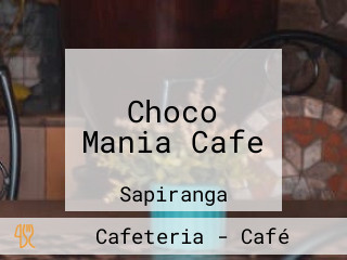 Choco Mania Cafe