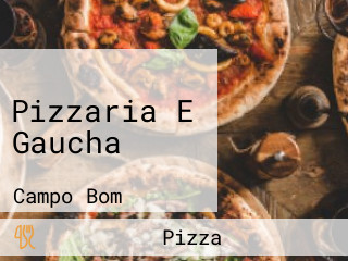 Pizzaria E Gaucha