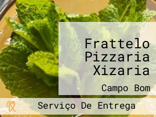 Frattelo Pizzaria Xizaria