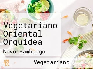 Vegetariano Oriental Orquídea