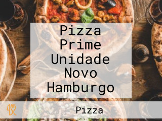 Pizza Prime Unidade Novo Hamburgo