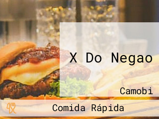 X Do Negao