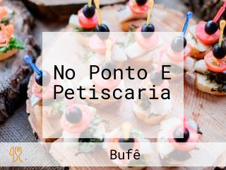 No Ponto E Petiscaria