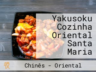 Yakusoku Cozinha Oriental Santa Maria