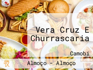 Vera Cruz E Churrascaria