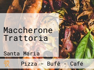 Maccherone Trattoria