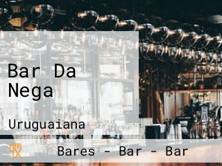 Bar Da Nega