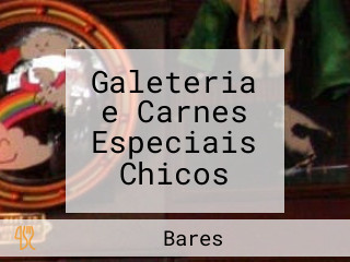 Galeteria e Carnes Especiais Chicos