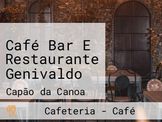 Café Bar E Restaurante Genivaldo