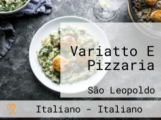 Variatto E Pizzaria