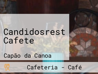 Candidosrest Cafete