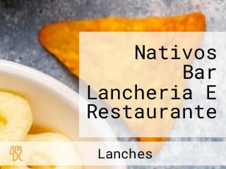 Nativos Bar Lancheria E Restaurante