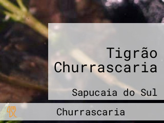 Tigrão Churrascaria