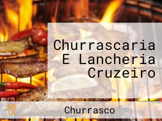 Churrascaria E Lancheria Cruzeiro