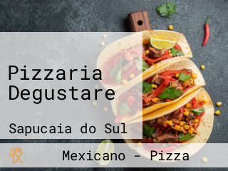 Pizzaria Degustare