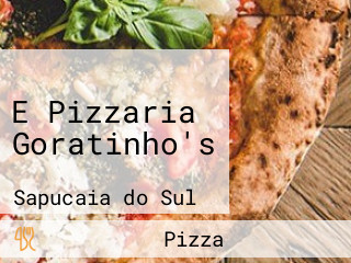 E Pizzaria Goratinho's