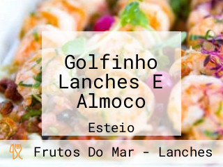 Golfinho Lanches E Almoco