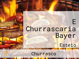 E Churrascaria Bayer