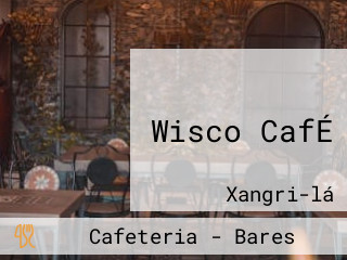 Wisco CafÉ