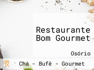 Restaurante Bom Gourmet