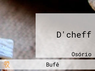 D'cheff