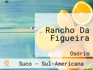 Rancho Da Figueira