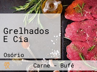 Grelhados E Cia