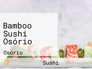 Bamboo Sushi Osório