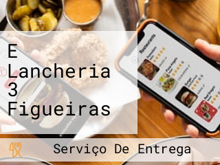 E Lancheria 3 Figueiras